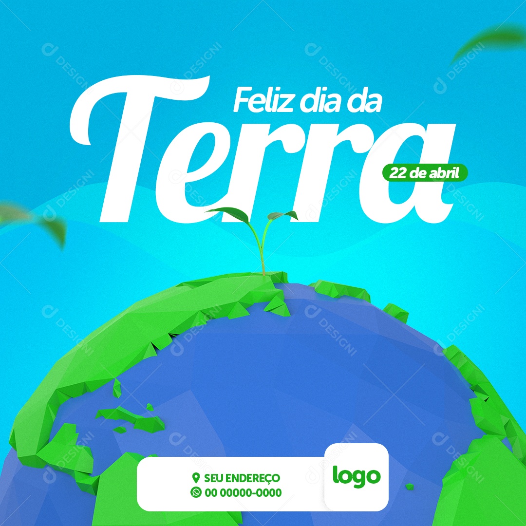 Feliz Dia Da Terra 22 de Abril Social Media PSD Editável