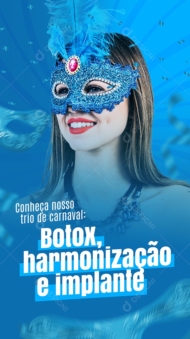 Story Conheça Nosso Trio de Carnaval Botox Harmonização Clínica Estética Carnaval Social Media PSD Editável