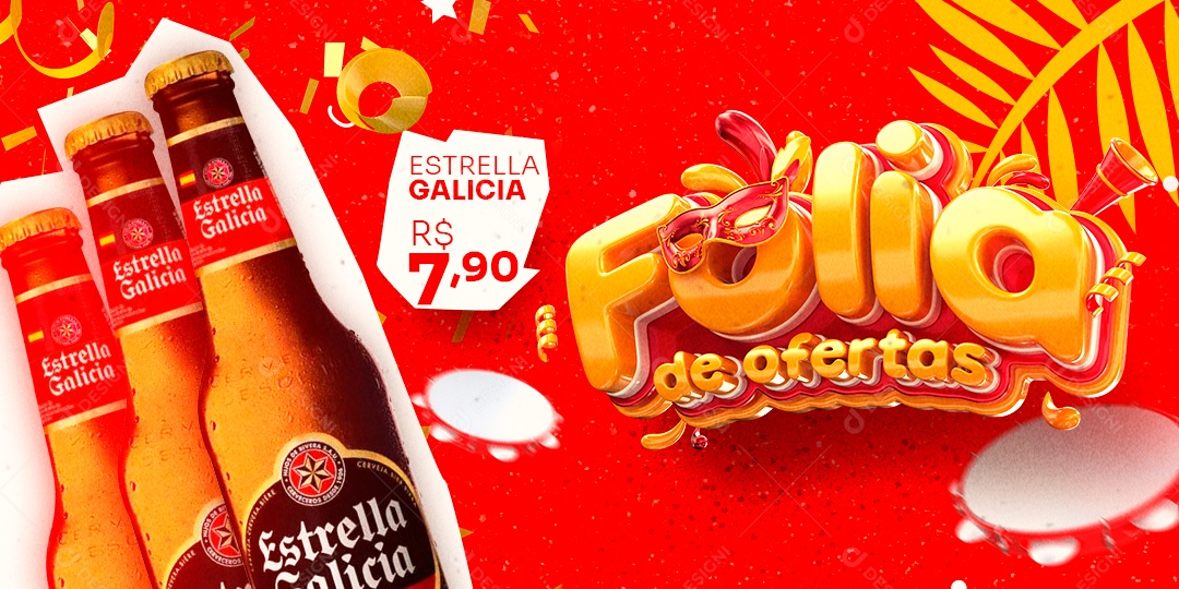 Banner Cerveja Carnaval Estrella Galicia 7,90 Folia de Ofertas Social Media PSD Editável