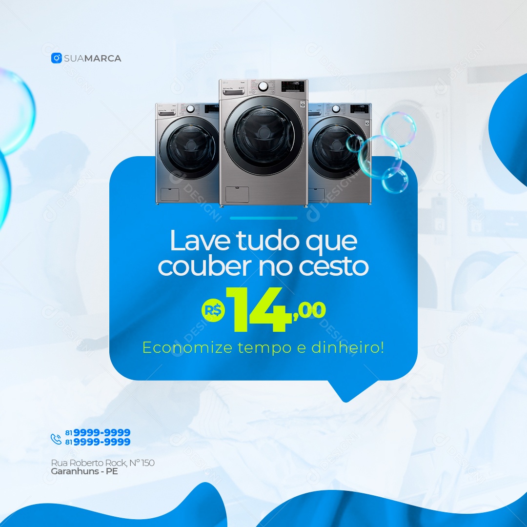 Lave Tudo que Couber no Cesto 14,00 Lavanderia Social Media PSD Editável