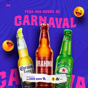 Peça Sua Gelada de Carnaval Corona Extra Brahma Duplo Malte Heineken Cervejaria Social Media PSD Editável