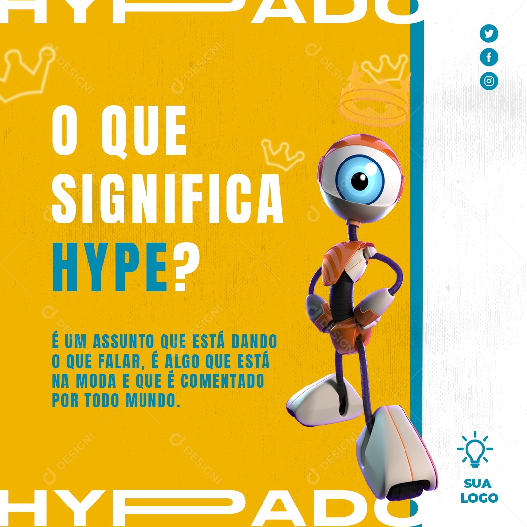 O Que Significa Hype é Um Assunto Que Está Dando O Que Falar Marketing Digital BBB Social Media PSD Editável
