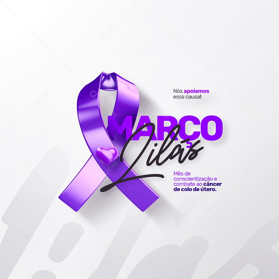 Nós Apoiamos Essa Causa Mês de Conscientização Março Lilás Social Media PSD Editável
