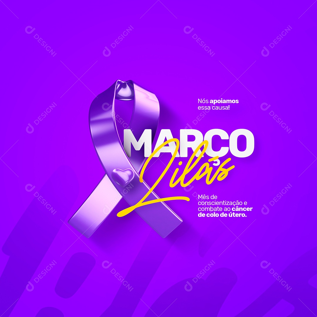 Nós Apoiamos essa Causa Março Lilás Social Media PSD Editável
