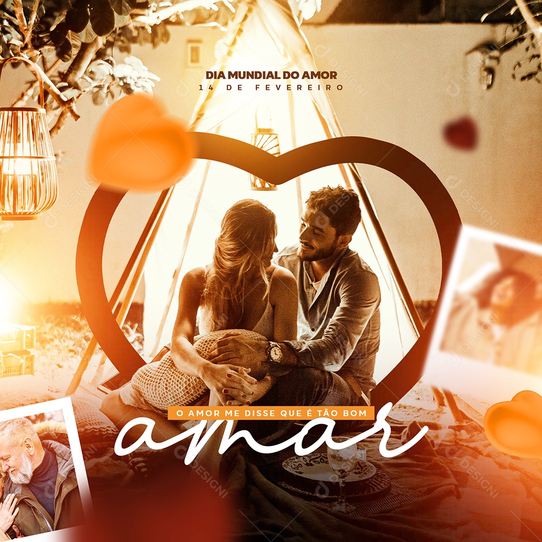 o Amor me Disse que é Tão Bom Amar Dia Mundial Do Amor 14 de Fevereiro Social Media PSD Editável