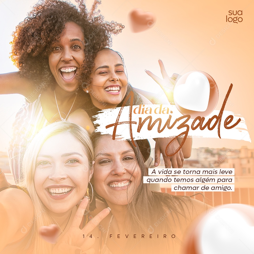 A Vida se Torna Mais Leve Quando Temos Alguém para Chamar de Amigo Dia da Amizade Social Media PSD Editável