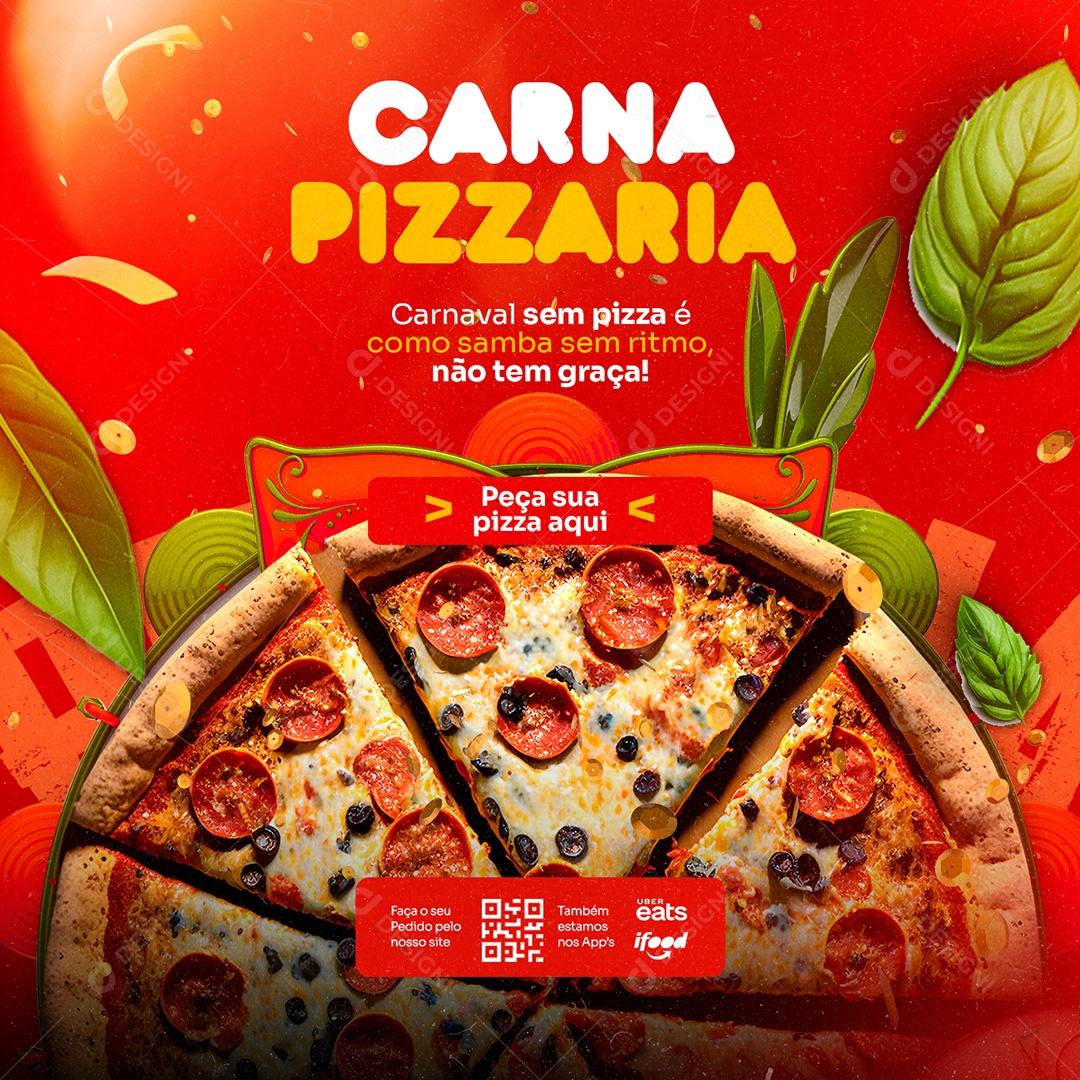 Carna Pizzaria Carnaval sem Pizza é Como Samba sem Ritmo Carnaval Pizzaria Social Media PSD Editável