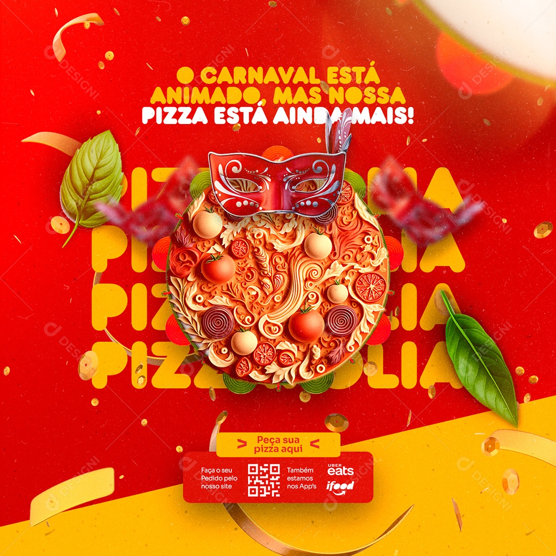 O Carnaval Está Animado mas Nossa Pizza Está Ainda Mais Carnaval Pizzaria Social Media PSD Editável
