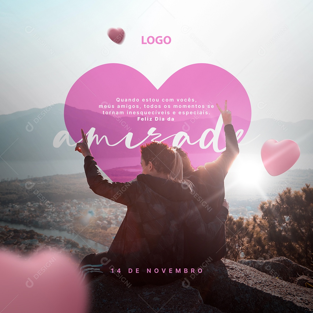 Todos os Momentos Tornam Inesquecíveis e Especiais Feliz Dia da Amizade 14 De Fevereiro Social Media PSD Editável