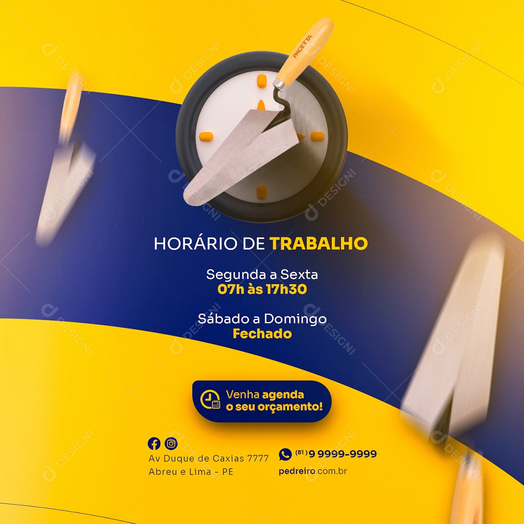 Horário de Trabalho Segunda a Sexta 07h às 17h30 Pedreiro Social Media PSD Editável