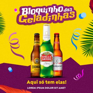 Bloquinho das Geladinhas Eisenbar Pilsen Stella Artois Budweiser Cervejaria Carnaval Social Media PSD Editável