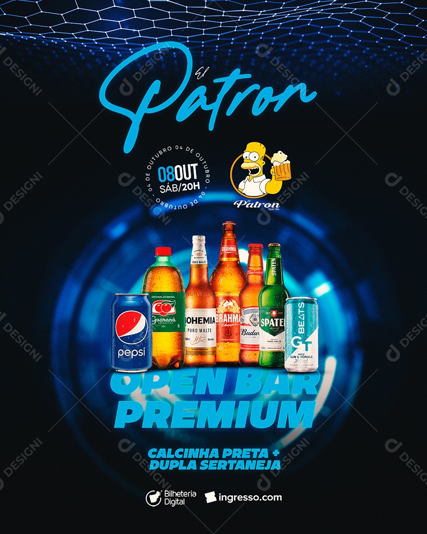 El Patron Open Bar Premium Calcinha Preta Pepsi Guaraná Bohemia Brahma Budweiser Spaten GT Beats Flyer Social Media PSD Editável
