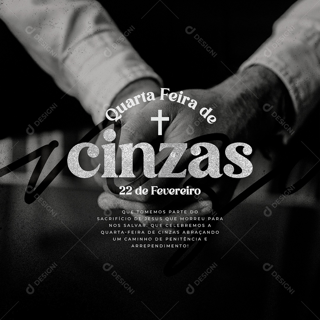 Que Tomemos Parte do Sacrifício de Jesus Quarta Feira de Cinzas Social Media PSD Editável