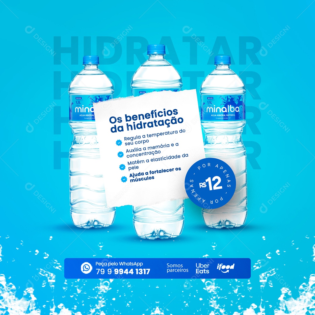 Os Benefícios da Hidratação Água Mineral 12,00 Distribuidora de Bebida Social Media PSD Editável