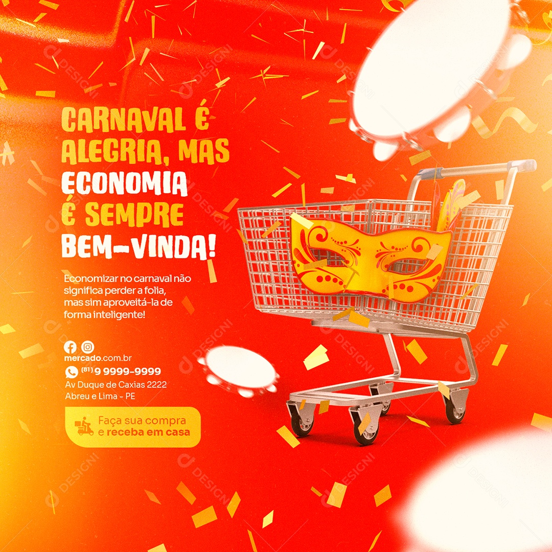 Carnaval é Alegria Mas Economia é Sempre Bem Vindo Supermercado Social Media PSD Editável