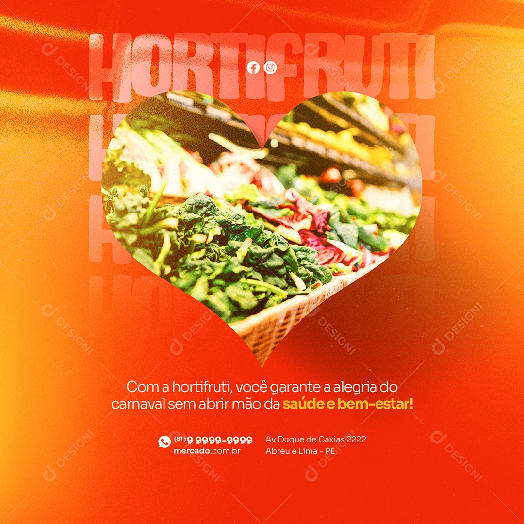 Com a Hortifruti Você Garante a Alegria do Carnaval Supermercado Social Media PSD Editável