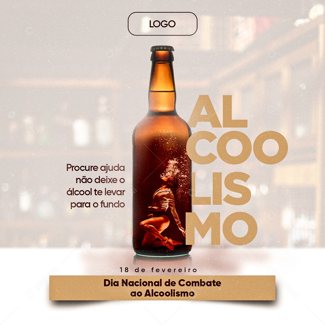 Dia Nacional de Combate ao Alcoolismo 18 de Fevereiro Social Media PSD Editável