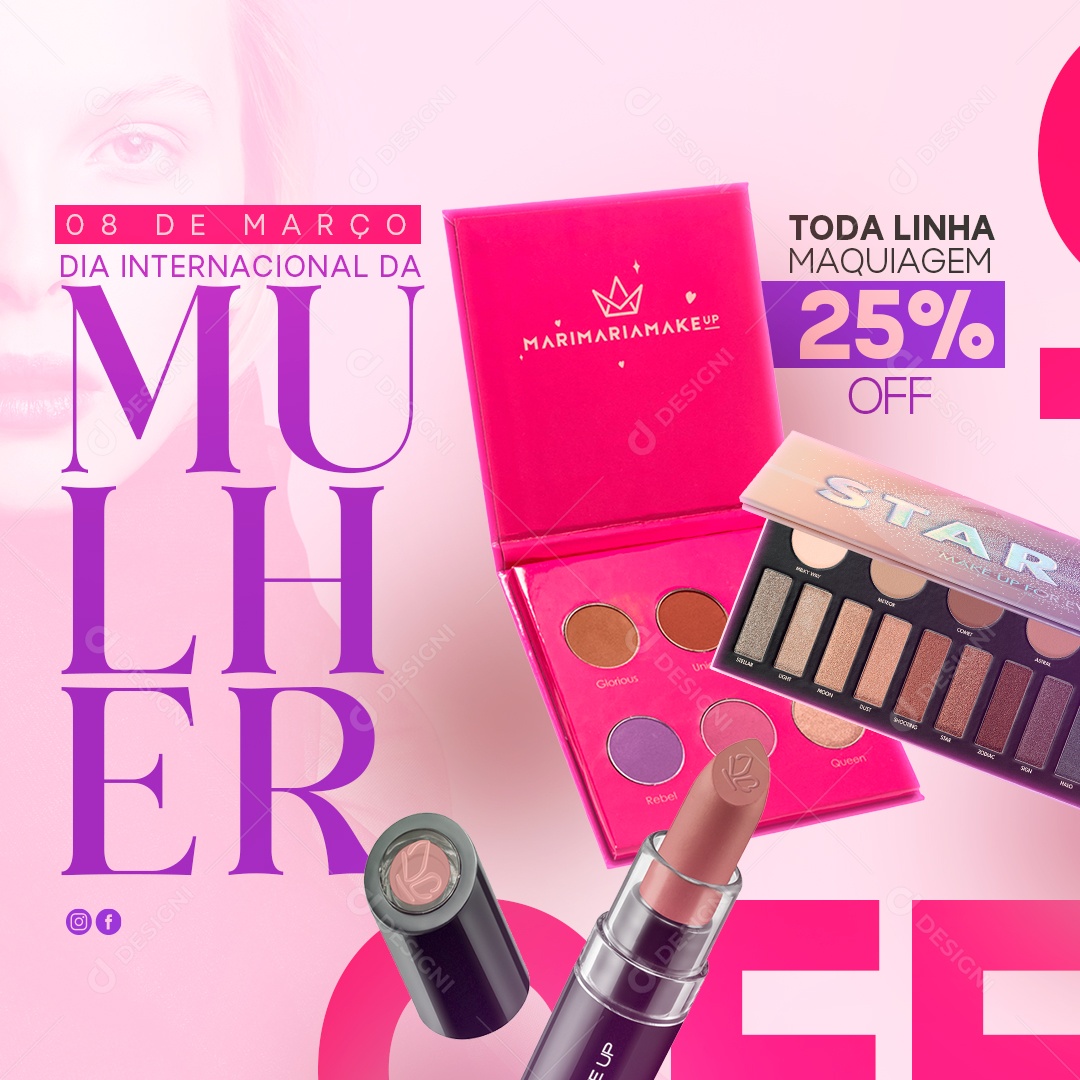 Toda Linha Maquiagem 25% Off Dia Internacional Da Mulher Social Media PSD Editável