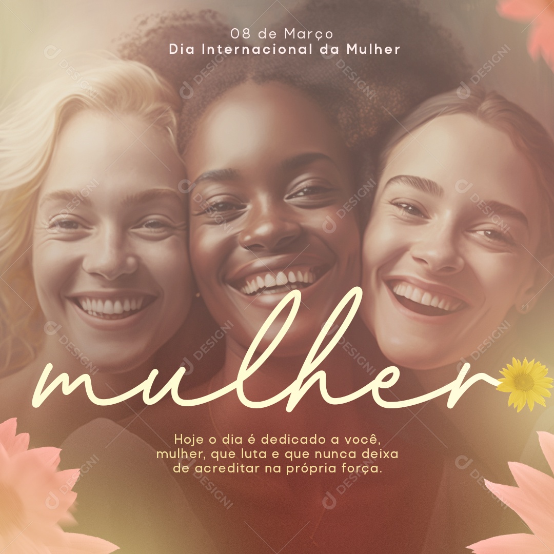 Hoje o Dia é Dedicado a Você Dia Internacional Da Mulher Social Media PSD Editável