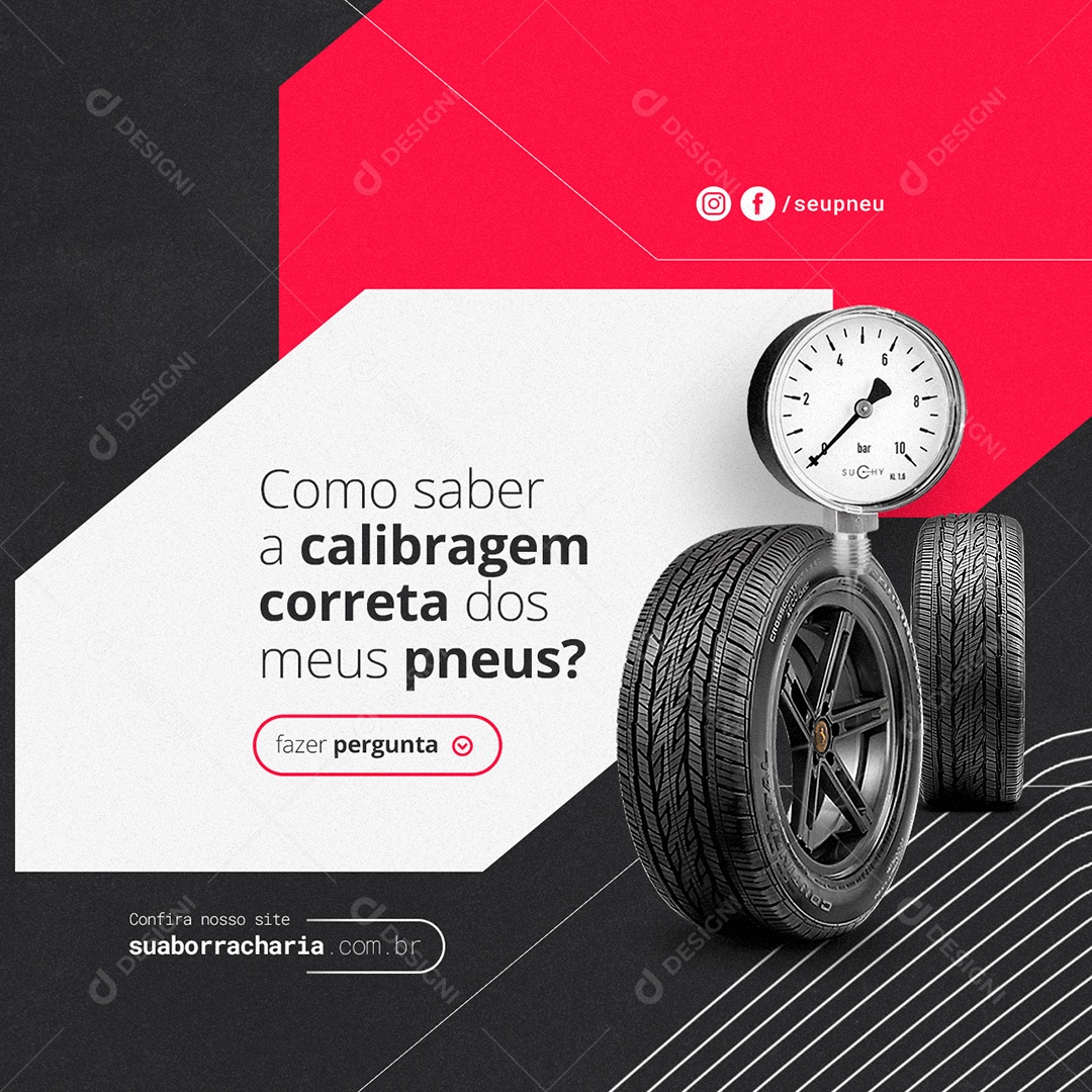 Como Saber a Calibragem Correta Dos Meus Pneus Loja de Pneu Borracharia Social Media PSD Editável