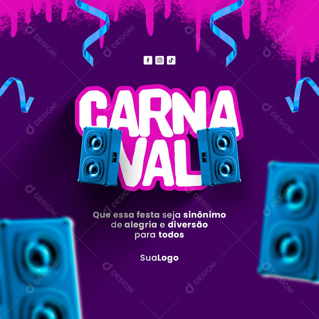 Que Essa Festa Seja Anônimo de Alegria e Diversão Para Todos Carnaval Social Media PSD Editável