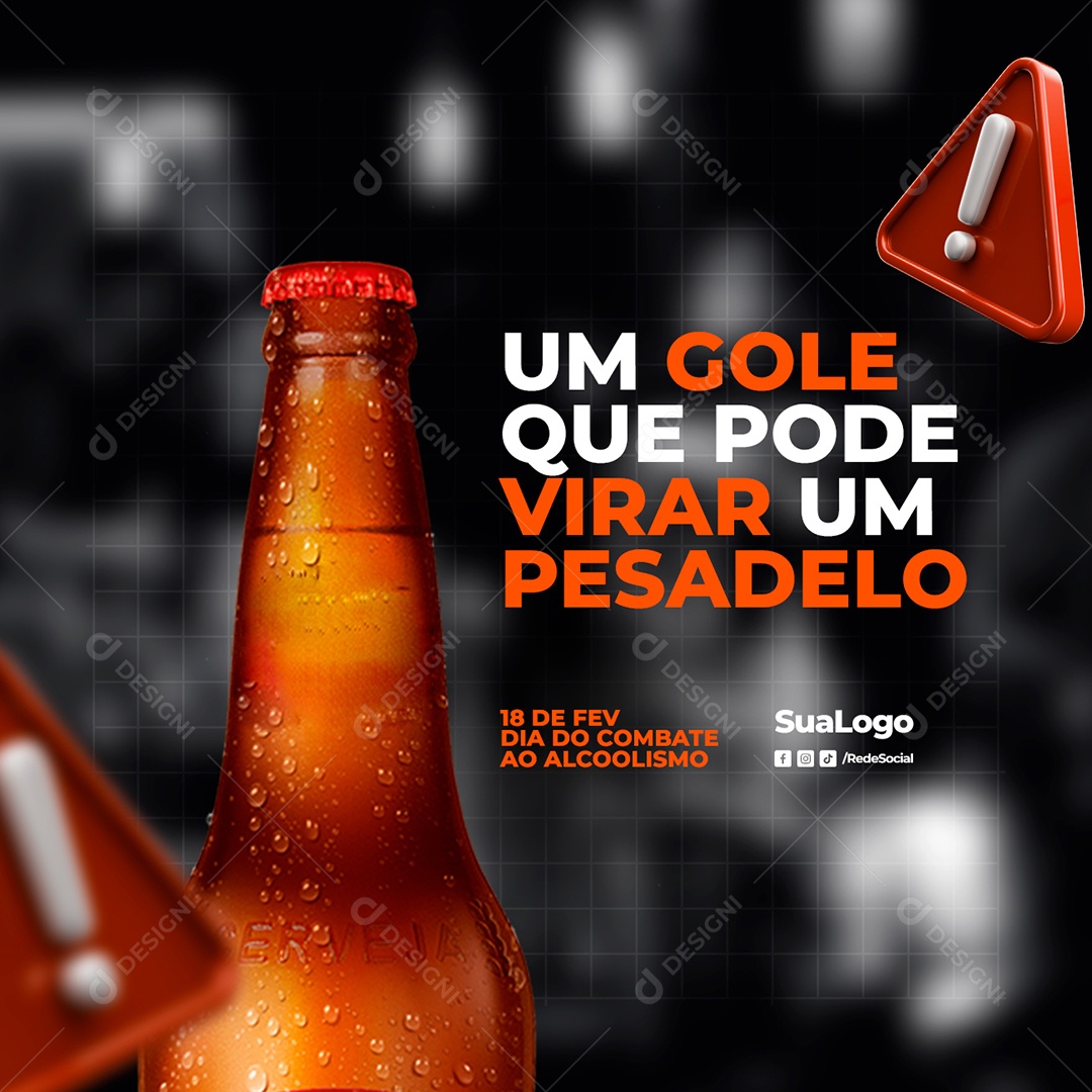 Um Gole Que Pode Virar Um Pesadelo Dia do Combate Alcoolismo Social Media PSD Editável