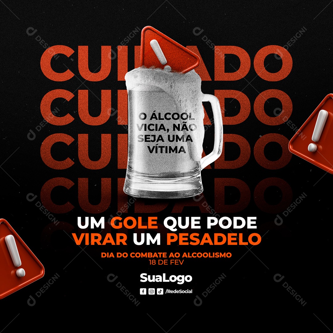 O Álcool Vicia Não Seja Uma Vítima Dia Nacional do Combate ao Alcoolismo Social Media PSD Editável