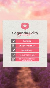 Segunda-Feira Checklist Story Social Media PSD Editável