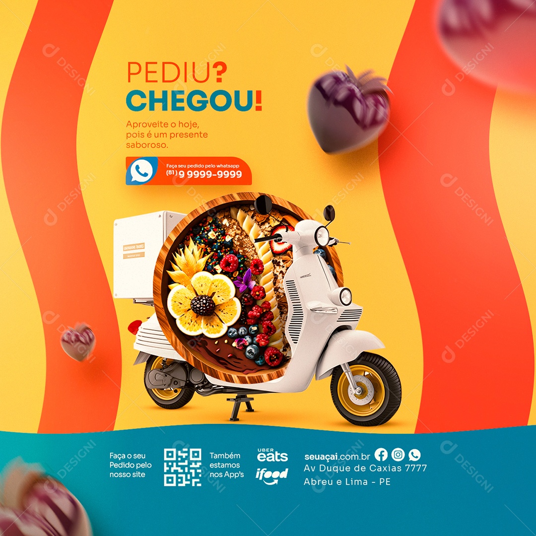 Pediu Chegou Aproveita Hoje Pois é Um Presente Saboroso Açaiteria Social Media PSD Editável