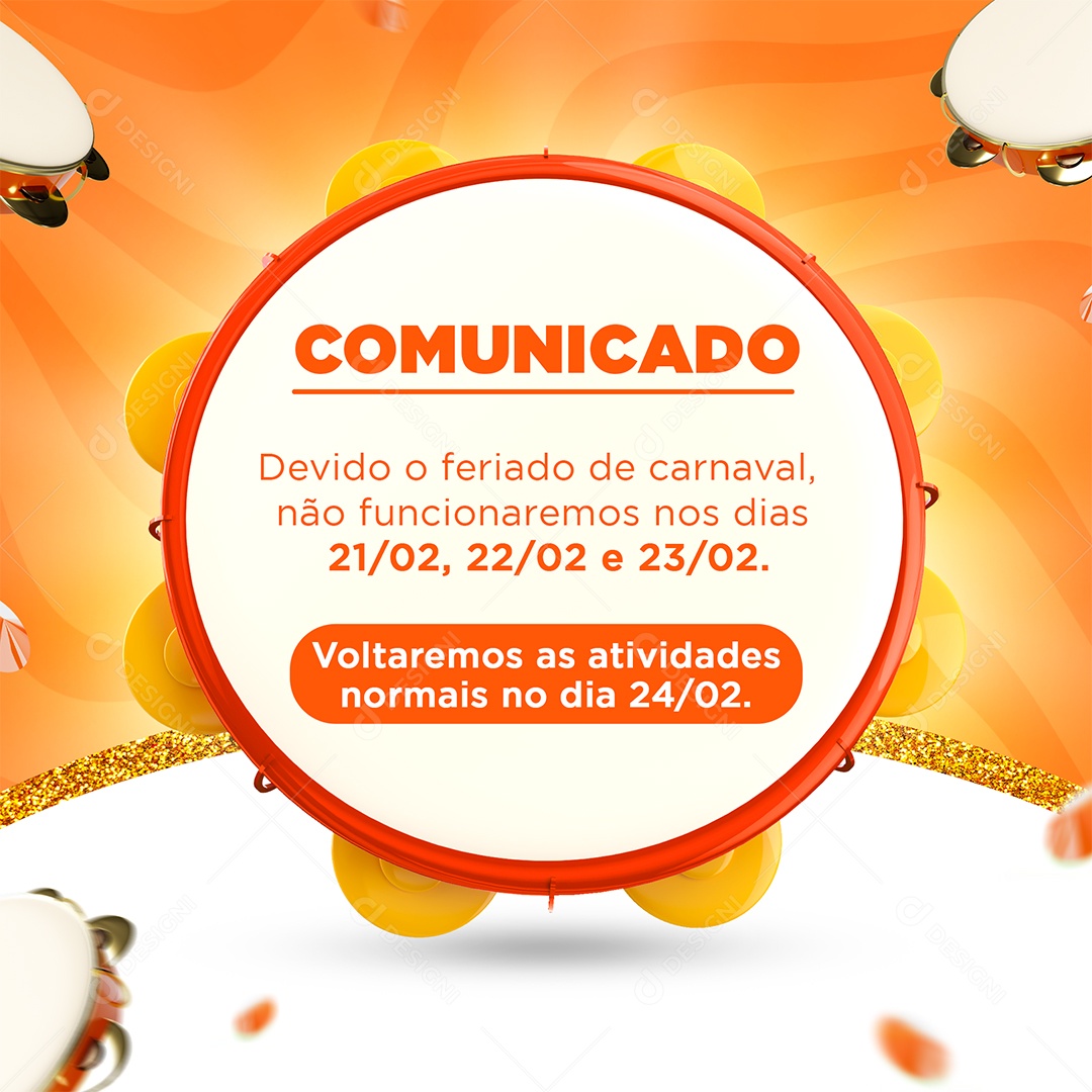 Horário de Funcionamento Comunicado Carnaval Social Media PSD Editável