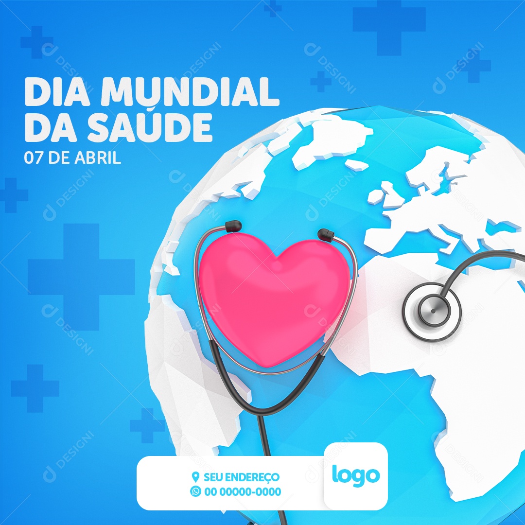 Social Media Dia Mundial da Saúde 07 de Abril  PSD Editavel