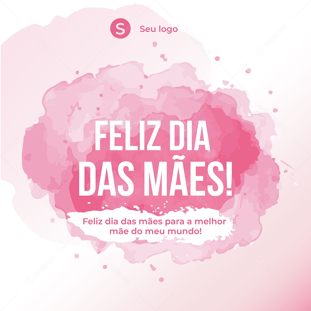 Feliz Dia Das Mães Para A Melhor Mãe Do Mundo Social Media Vetor EPS