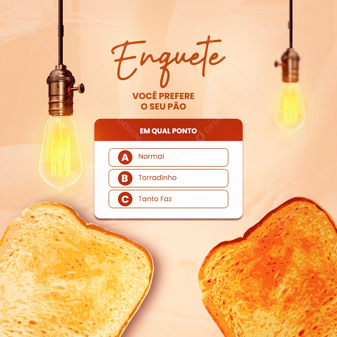 Enquete Você Prefere O Seu Pão Normal Torradinho Tanto Faz Padaria Social Media PSD Editável