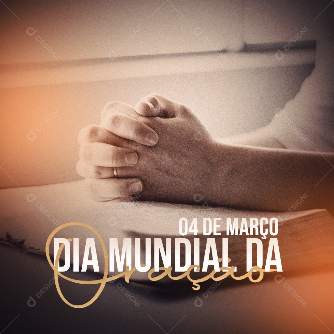 Dia Mundial da Oração 4 de Março Social Media PSD Editável