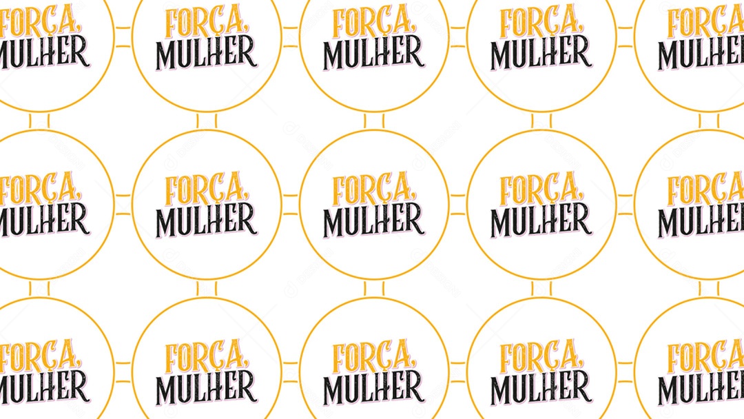 Pattern Padrões Geométricos Texto Força Mulher Em Fundo Branco Vetor AI + PAT