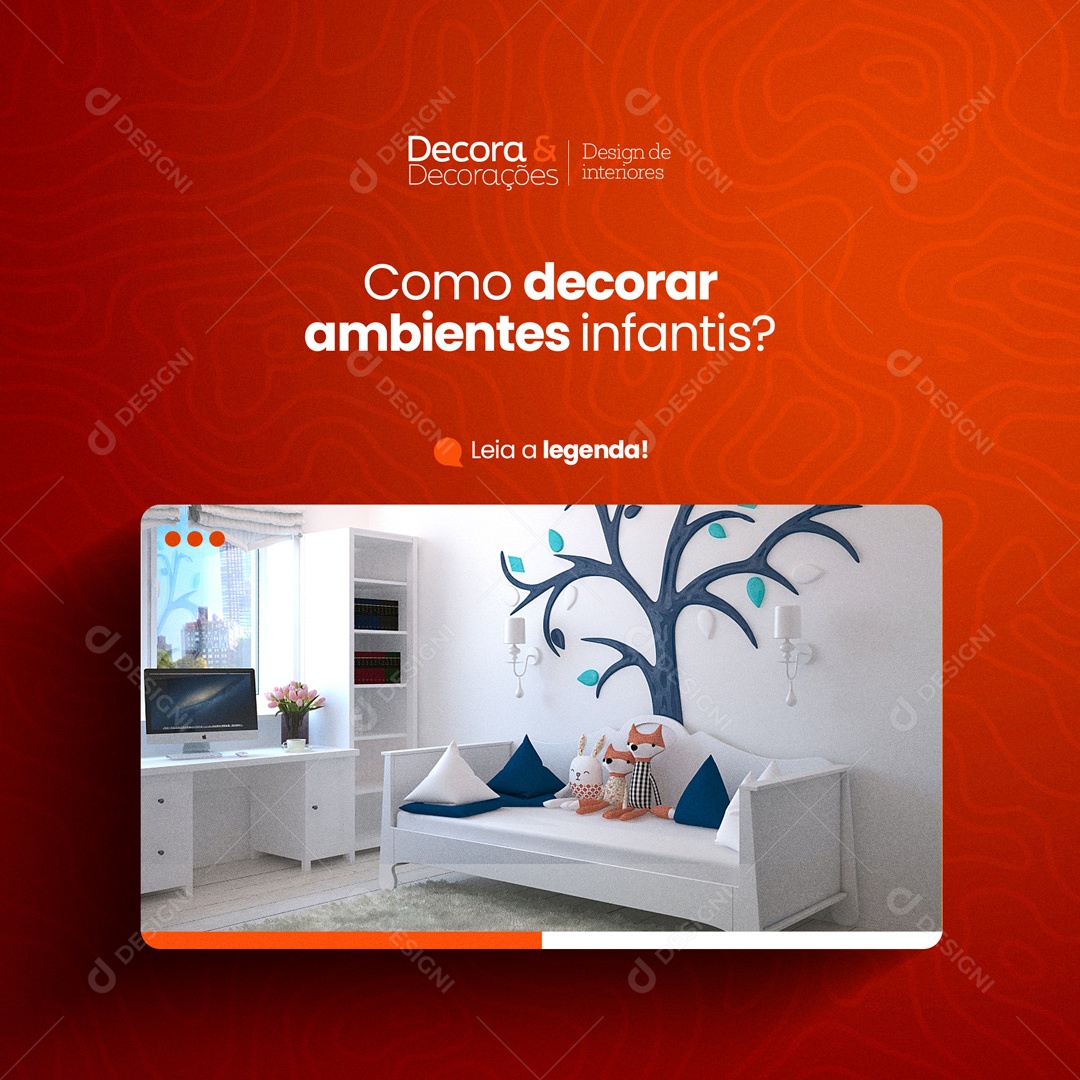 Como Decorar Ambientes Infantis Decora & Decorações Design de Interiores Social Media PSD Editável