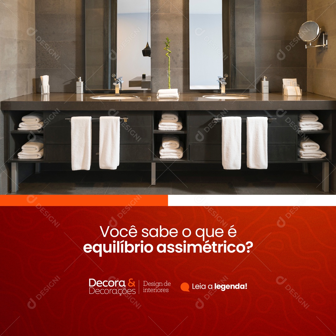 Você Que Sabe O Que é Equilíbrio Assimétrico Decora & Decorações Design de Interiores Social Media PSD Editável