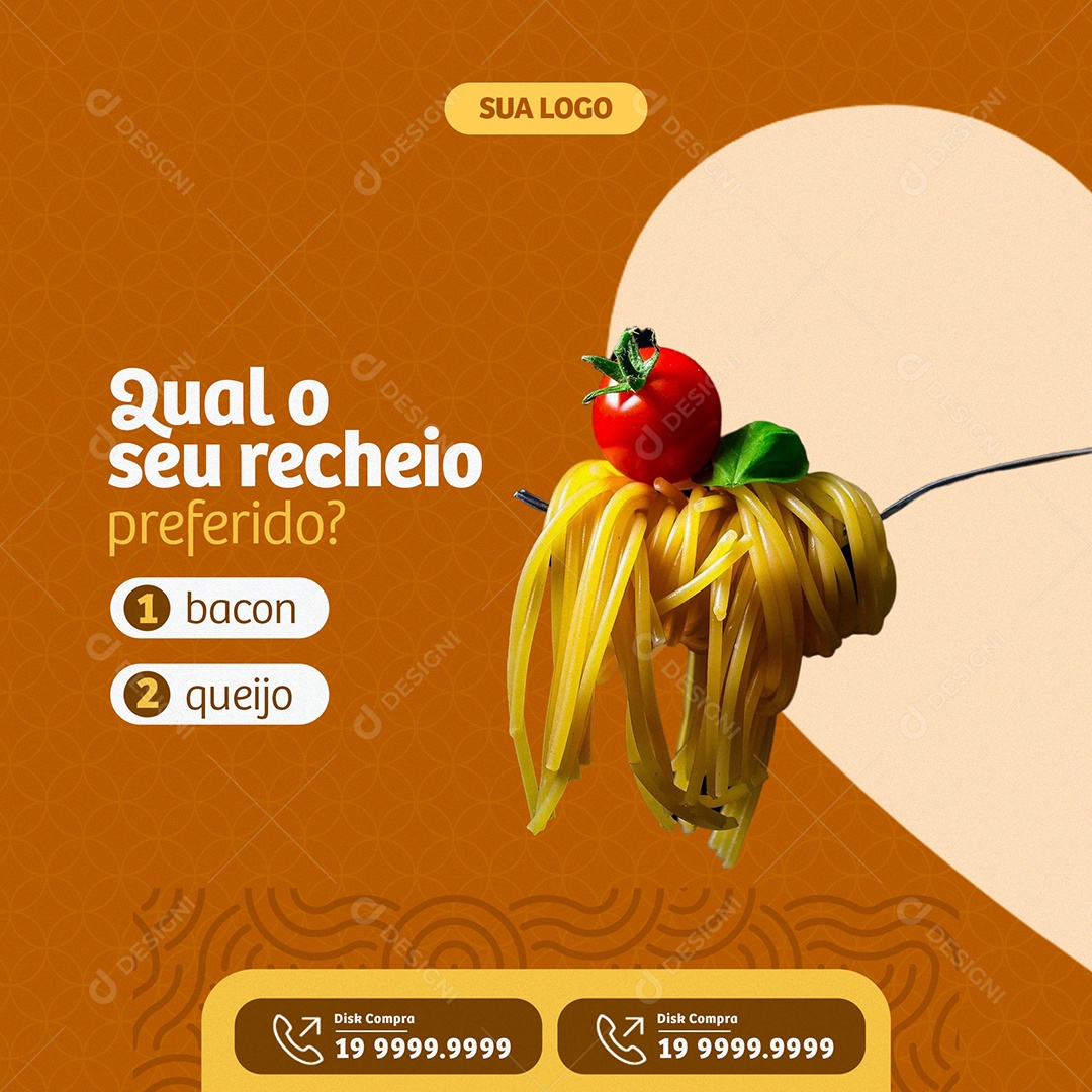 Qual o Seu Recheio Preferido Bacon Queijo Casa de Massa Social Media PSD Editável