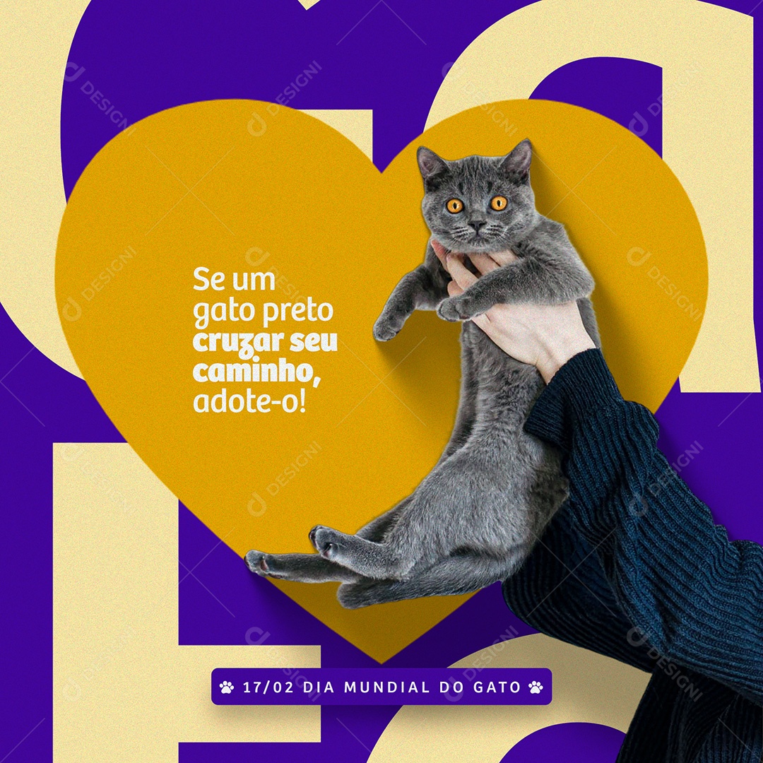 Se Um Gato Preto Cruzar Seu Caminho Adote-o Dia Mundial Do Gato Social Media PSD Editável