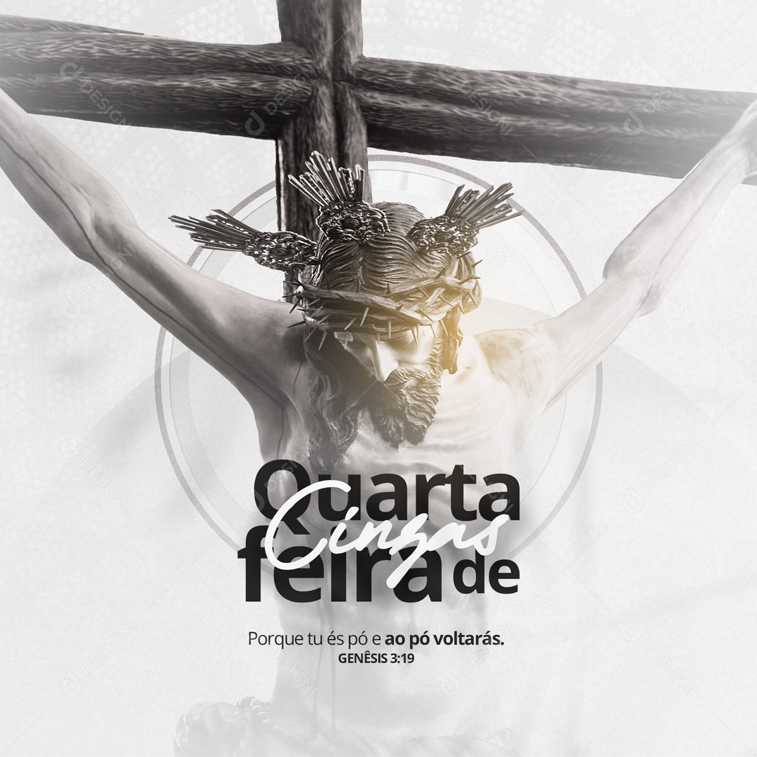 Porque Tu és Pó Voltarás Gênesis 3:19 Quarta Feira de Cinzas Social Media PSD Editável