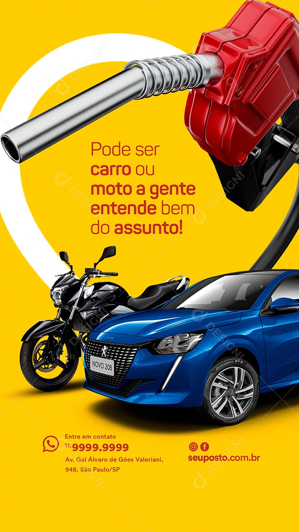 Story Pode ser Carro ou Moto a Gente Entende Posto de Combustível Social Media PSD Editável