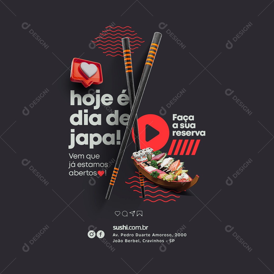 Hoje é Dia de Japa Vem Que Já Estamos Abertos Restaurante Japonês Social Media PSD Editável