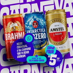 Neste Carnaval é Só Chamar Que a Gente Entrega Brahma Antartica Subzero Amstel Cervejaria Social Media PSD Editável