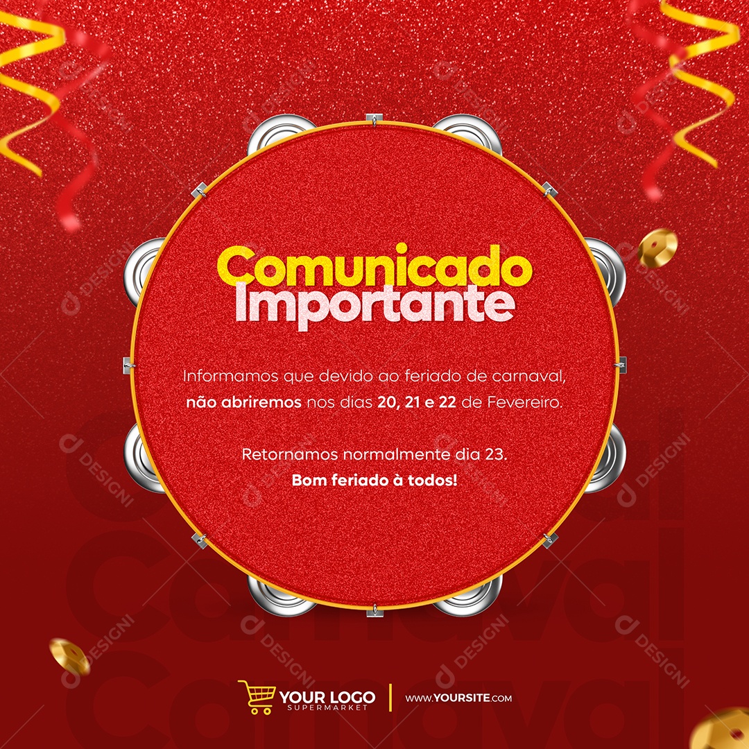 Horário de Funcionamento Comunicado Carnaval Social Media PSD Editável