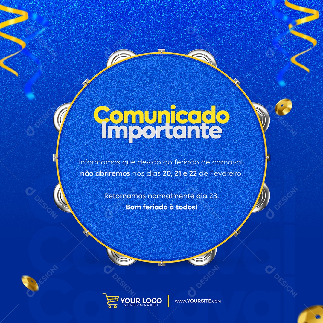 Horário de Funcionamento Comunicado Carnaval Social Media PSD Editável