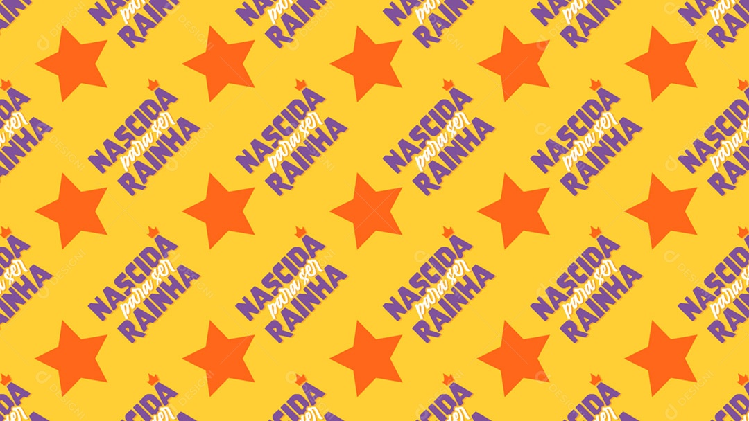 Pattern Padrões Geométricos Texto Mulher Nascida Para Ser Rainha Em Fundo Amarelo Vetor AI + PAT