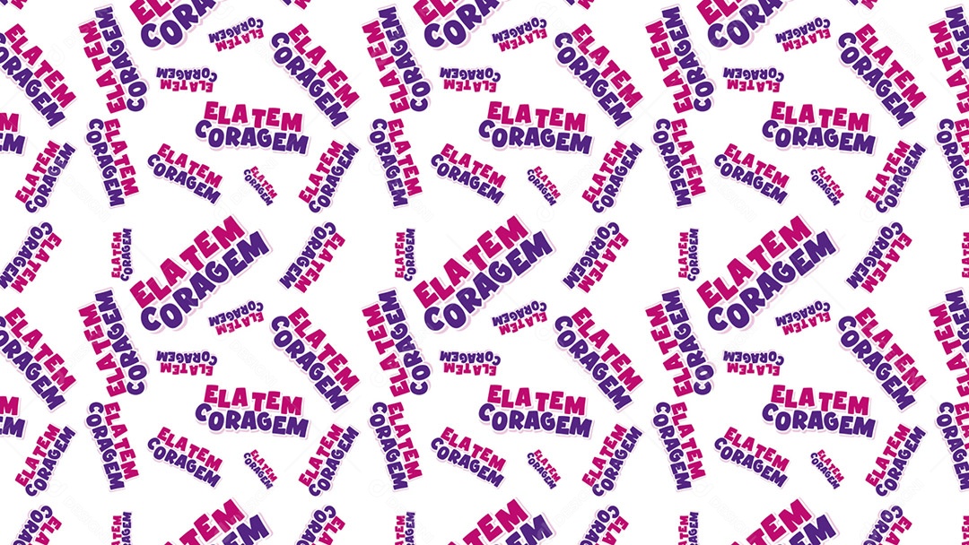 Pattern Padrões Geométricos Texto Mulher Ela Tem Coragem Em Fundo Branco Vetor AI + PAT