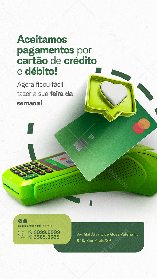 Story Aceitamos Pagamentos por Cartão de Crédito e Débito Hortifruti Social Media PSD Editável