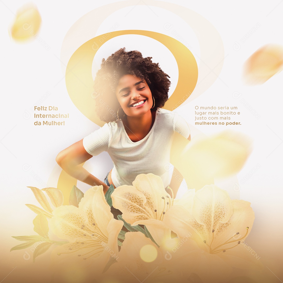 O Mundo Seria Um Lugar Mais Bonito e Justo Dia Internacional Da Mulher Social Media PSD Editável