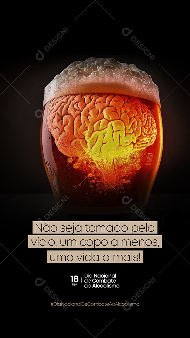 Story Não Seja Tomada Pelo Vício O Poder De Escolha Está Dia Nacional de Combate ao Alcoolismo Social Media PSD Editável